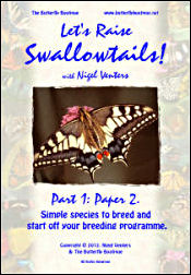 Let’s Raise Swallowtails Part I & Part II